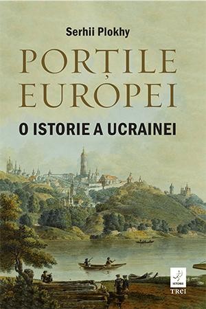 portile-europei-o-istorie-a-ucrainei